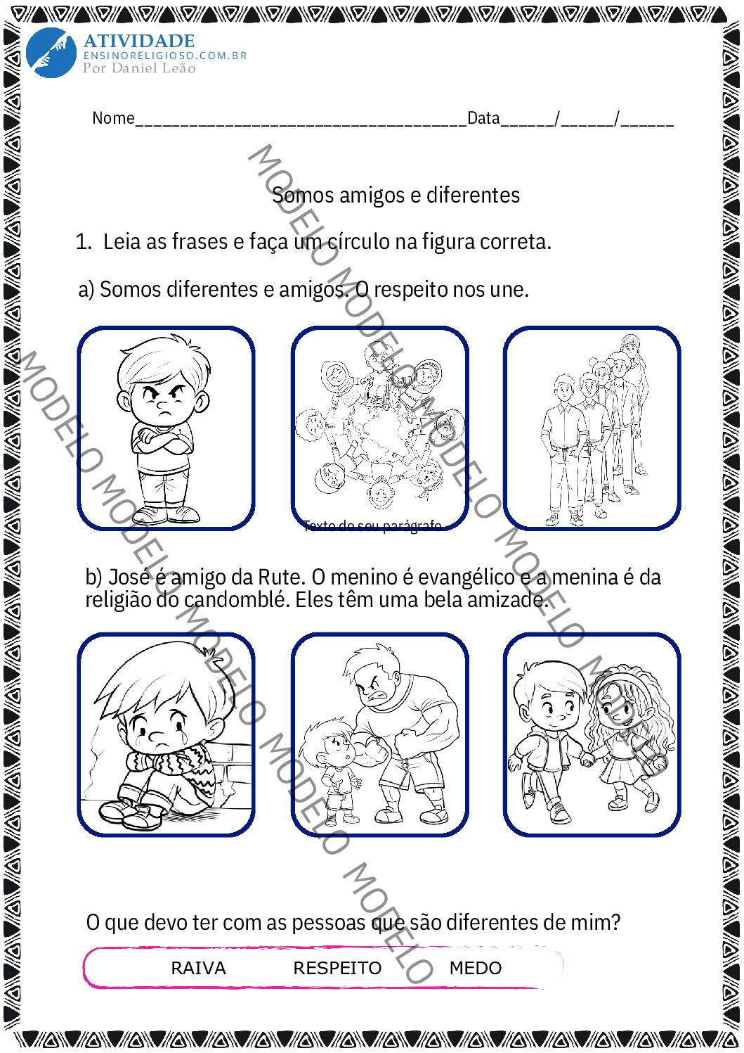 Somos amigos e diferentes