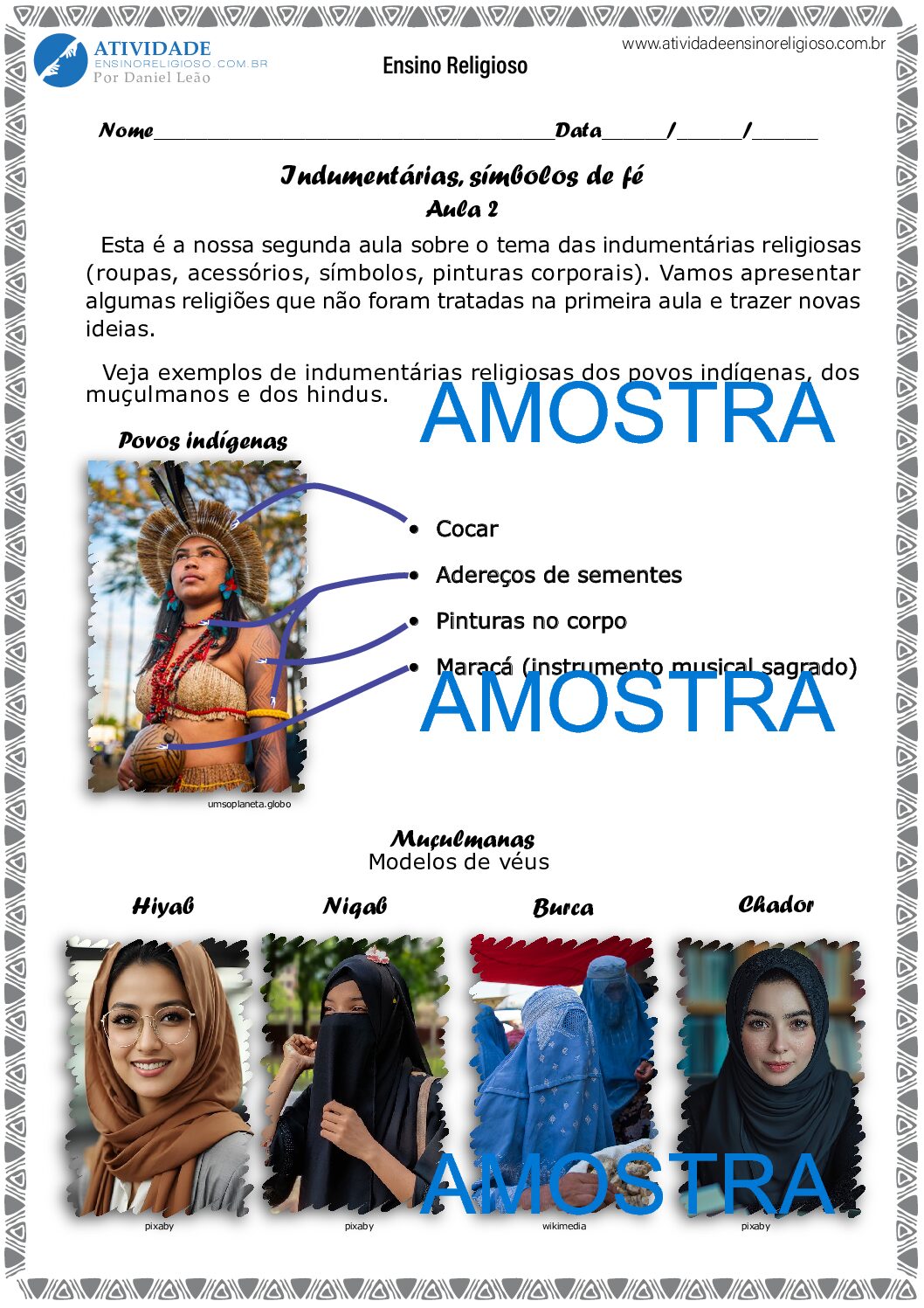 Indumentárias, símbolos de fé (Aula II)