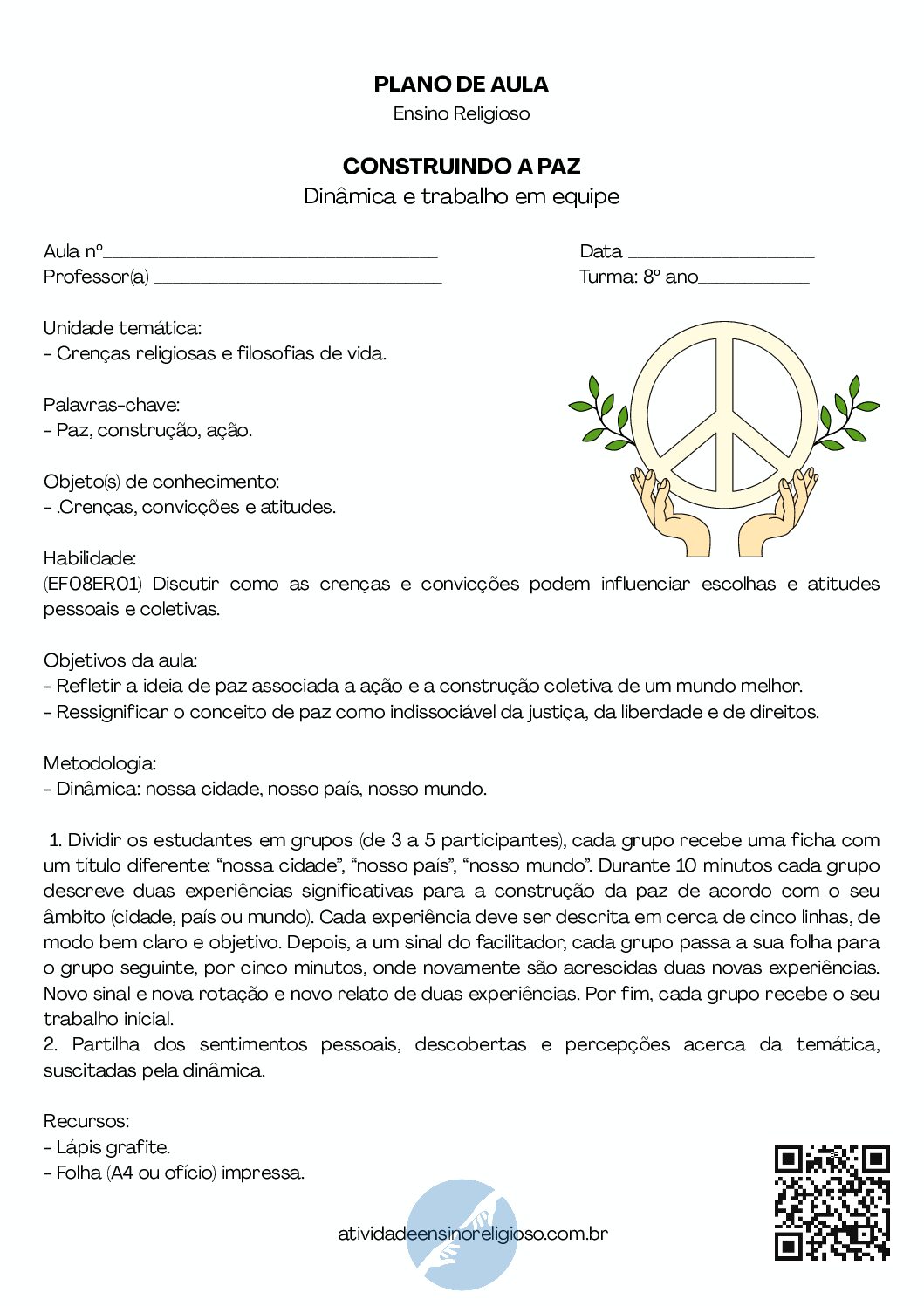 CONSTRUINDO A PAZ: Dinâmica e trabalho em equipe
